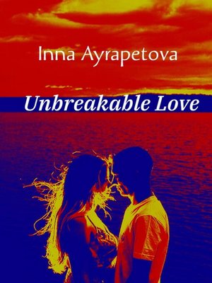 cover image of Unbreakable Love